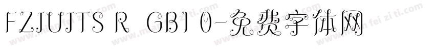 FZJUJTS R  GB1 0字体转换